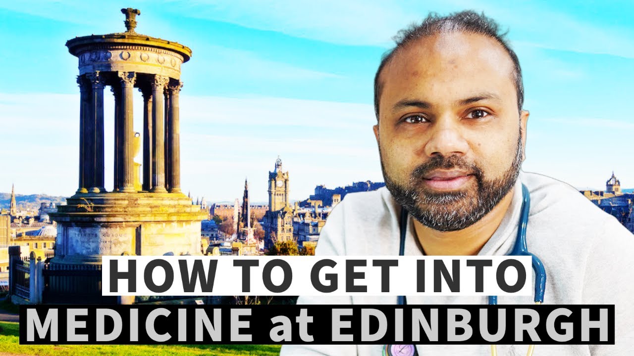 How to get into Edinburgh Medical School