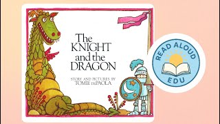 THE KNIGHT AND THE DRAGON | SPARKS IMAGINATION & CRITICAL THINKING! | BEST ENDING! | #readaloud #esl