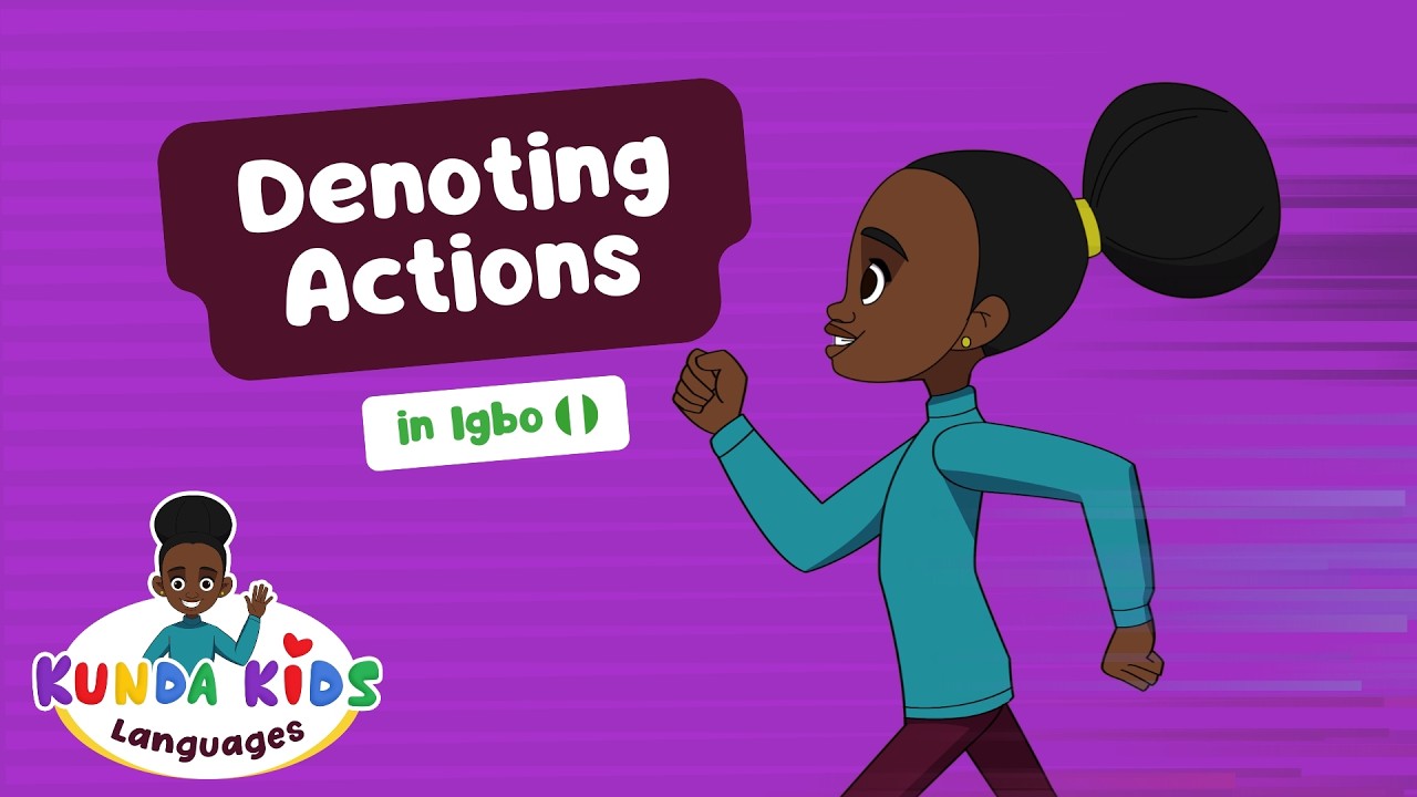 Learn Igbo with Kunda Kids - Denoting Actions | Guess the Igbo word for play!