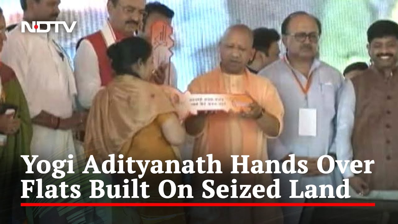 Yogi Adityanath Hands Over Flats Built On Killed Gangster's Seized Land ...