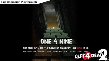 Left 4 Dead 2 Custom Map "One 4 Nine"