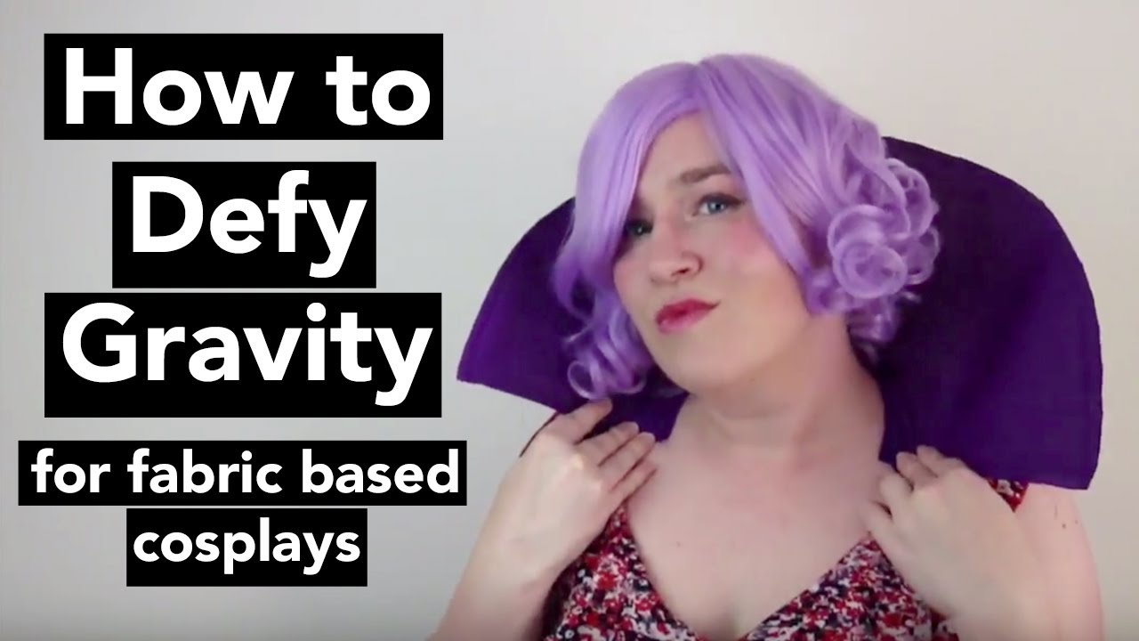 How to Defy Gravity for fabric based cosplays YouTube