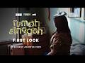Rumah Singgah - First Look