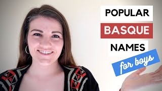 21 Basque Baby Names for Boys