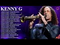 Kenny G Collection | Kenny G Best Saxophone Instrumental 2019 | Forever In Love [Wonderful Time]