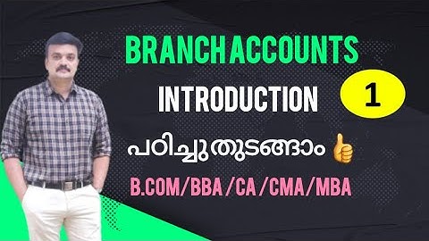 Branch accounts/Introduction/Financial Accounting