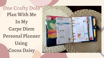 Plan With Me In My Carpe Diem Personal Planner & Unboxing My Cocoa Daisy Kit