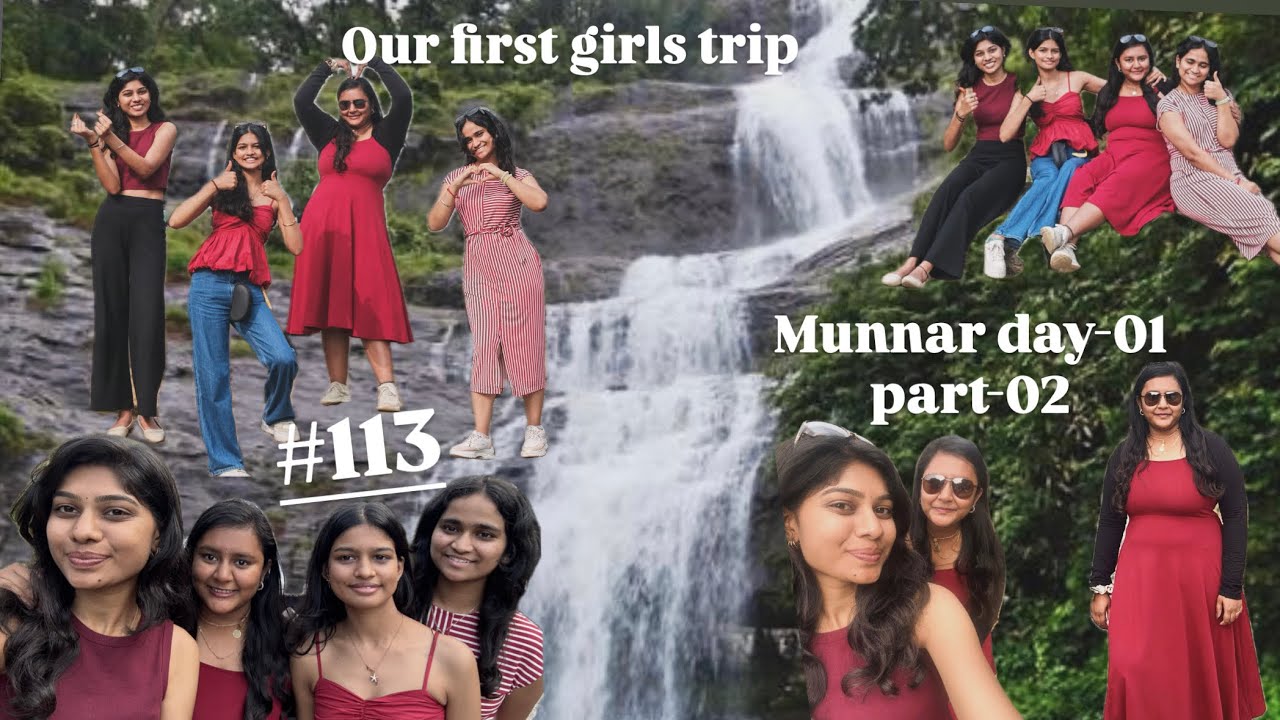 Munnar trip lo jeep safari and waterfalls|| our first girls trip|| 113|| loveofsaam❤️❤️