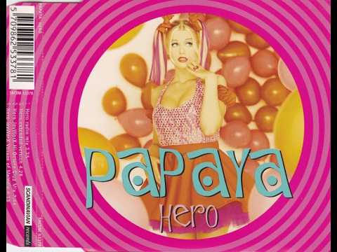 Miss Papaya - Hero (Joyworx Hi Octane Club Mix)