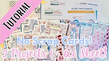 Crafty TUTORIAL | July 2025 SheetLoad | Alternative Cutting GUIDE for 6x6 Paper | NO SCRAPS!