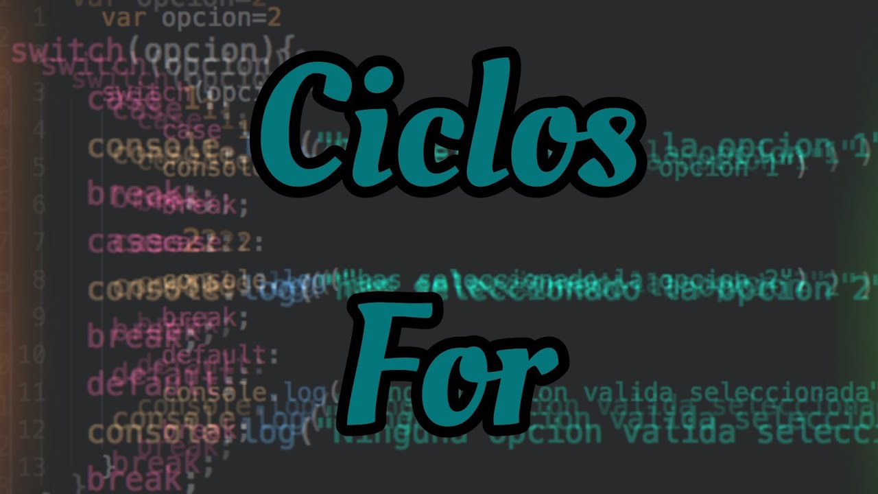ciclos for