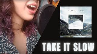 Take It Slow - Sanjiv Sen, Lizzie Mey & Co. By Ylenia J