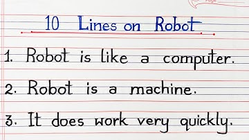 Write a short Essay on Robot🤖 in English|10lines on Robot|
