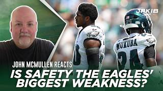 Eagles Update: Mcmullen Explains The Eagles' Real Safety Concern