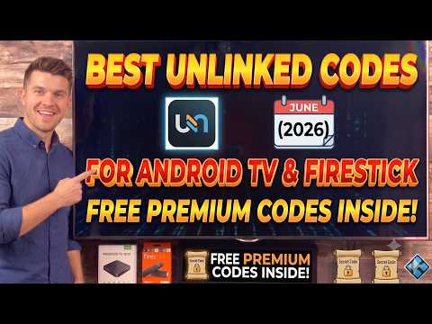 Best Unlinked codes for Android TV & Firestick (June 2026 Update)