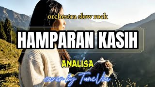 Hamparan Kasih - Analisa | Versi Slow Rock Orkestra (Tribute Nostalgia 90-an)cover by TuneVia