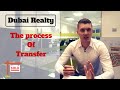 Dubai Real Estate: The Process of Transfer (Cash to cash transaction)