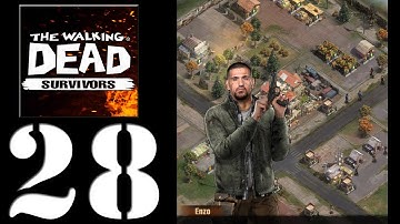 The Walking Dead: Survivors Gameplay Walkthrough (Android, iOS) - Part 28