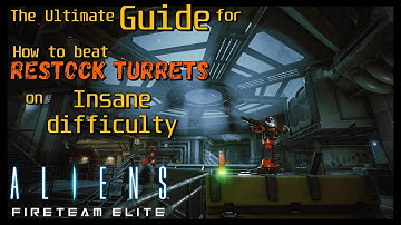 The only guide you need for Restock Turrets on Insane | Aliens Fireteam Elite
