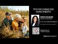 Tips for how to care for aging parents