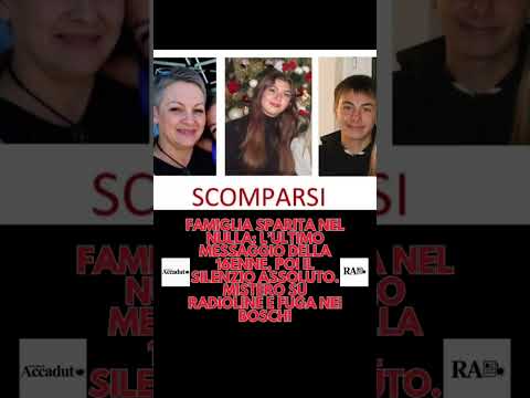 Video Famiglia sparita nel nulla: lultimo messaggio della 16enne, poi il silenzio assoluto. Un mistero