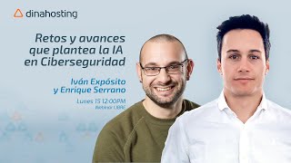 Webinar | Retos y avances que plantea la IA en Ciberseguridad