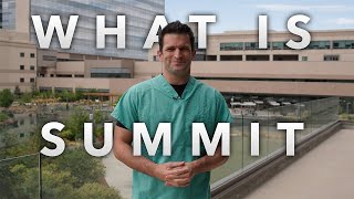 What Is Summit?
