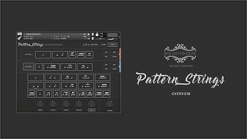 Pattern Strings // Kontakt Instrument // Walkthrough