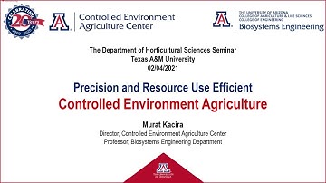 Precision and Resource Use Efficient Controlled Environment Agriculture