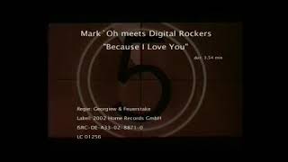 Mark oh meets Digital Rockers because i love you 2002
