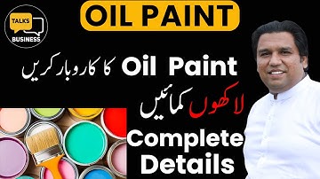 How to Start an Oil Paint Business in Pakistan - Enamel & Commercial Paint Formula Secrets Exposed!