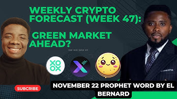 📊 Weekly Crypto Forecast Week 47, Green Market Ahead? | Bitcoin Insight & November 22 Prophet Word