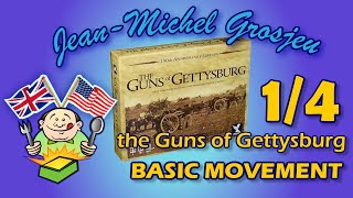 The Guns of Gettysburg, full rules 1/4 : Basic Movement