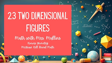 2.3 Two Dimensional Figures