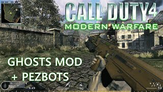 Call of Duty 4: Modern Warfare - Ghosts Mod +Pezbots Profile