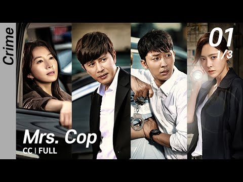 [CC/FULL] Mrs. Cop EP01 (1/3) | 미세스캅