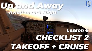 UAA 2.0 LESSON 6: THE CHECKLIST (Part 2) - Takeoff and Cruise [X-Plane]