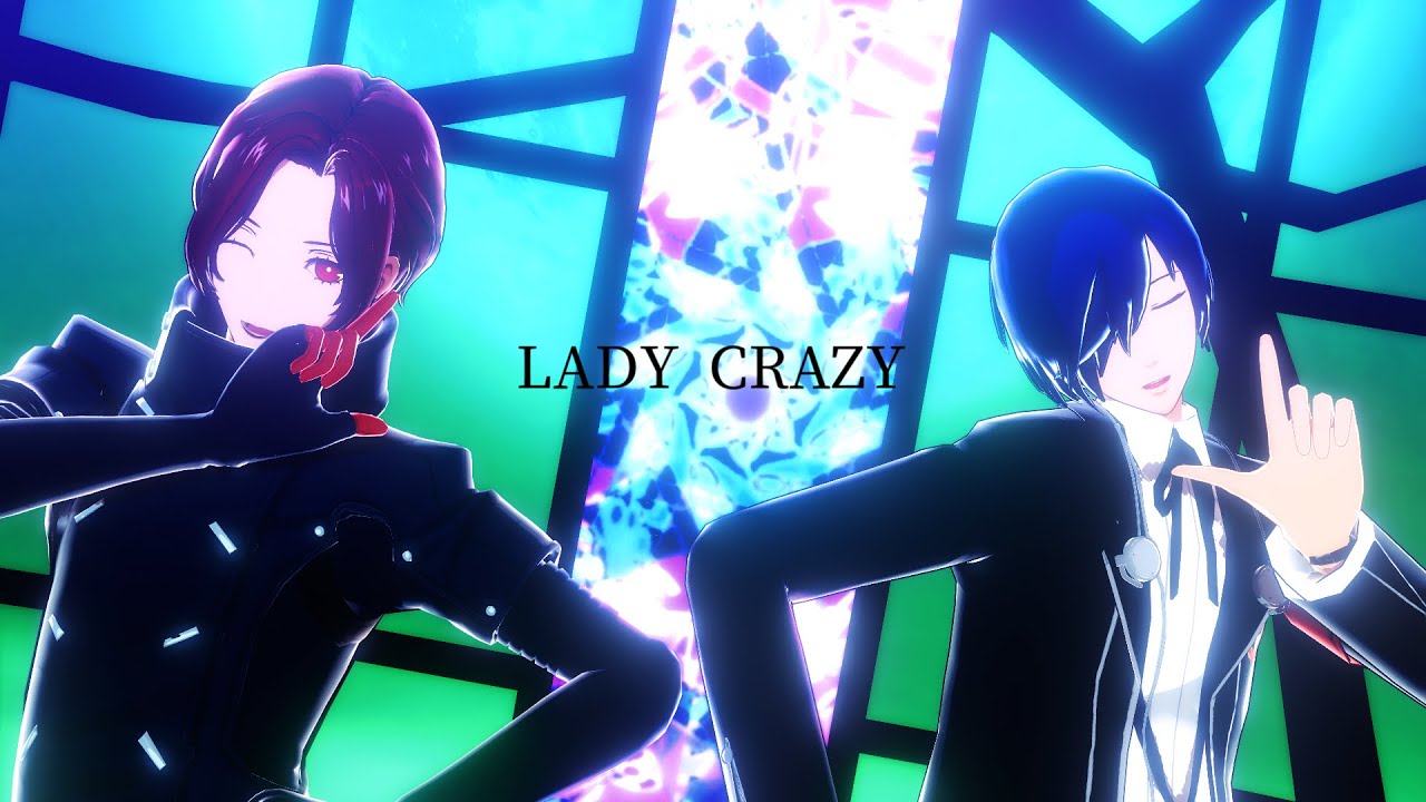 【MMDペルソナ/Persona】LADY CRAZY【P5X・P3主】