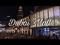 DUBAI MALL LARGEST MALL IN THE WORLD