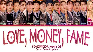 Seventeen Kenia Os love Money Fame ft Dj Khaled Color Coded S engesp