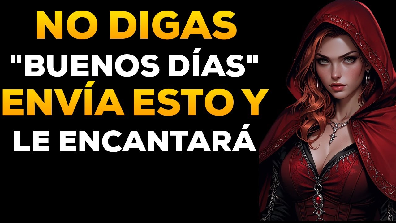 ¡NINGUNA MUJER PUEDE IGNORAR ESTOS 7 Mensajes de Buenos Días!