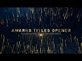 Awards Titles Opener | videohive