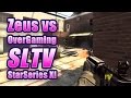 SLTV StarSeries XI - Zeus vs OverGaming