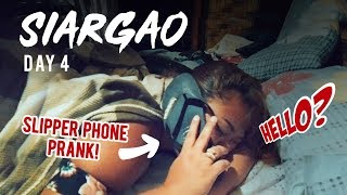 SIARGAO DAY 4: SLIPPER PHONE PRANK!