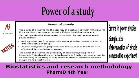 Power of a study | Biostatistics and Research methodology | PharmD 4th year