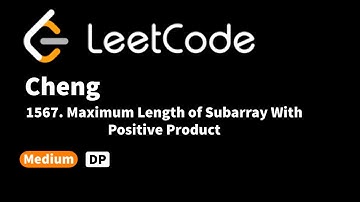 LeetCode 1567. Maximum Length of Subarray With Positive Product