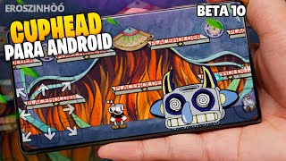 CUPHEAD MOBILE LITE BETA 10 - NOTÍCIAS DO CRIADOR