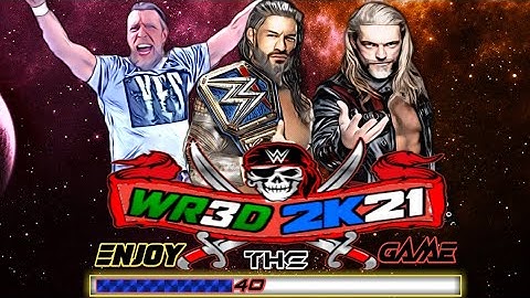 WR3D 2K21 Released||New Moves||New Taunts||HD Graphics||New Costumes||Download Link in Description||