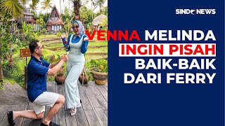 Putusan Cerainya Gugur, Venna Melinda Kembali Layangkan Gugatan Ulang pada Ferry Irawan
