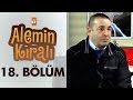 Alemin Kralı 18. Bölüm - atv